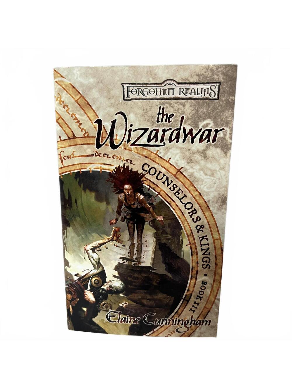 Forgotten Realms The Wizardwar Counselors & Kings Book III by Elaine Cunningham